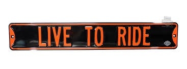 HD LIVE TO RIDE STREET SIGN